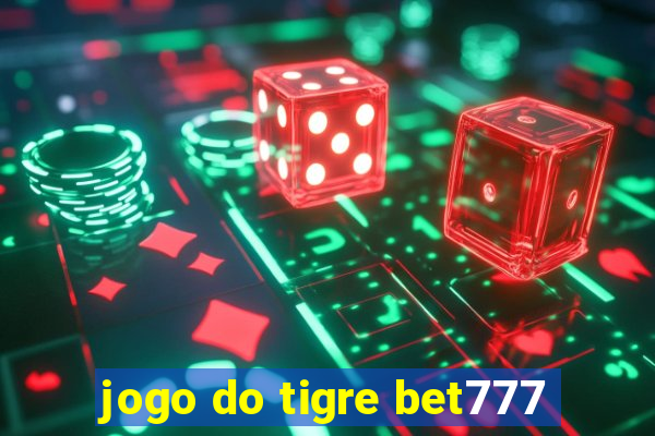 jogo do tigre bet777